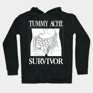 Tummy Ache Survivor Hoodie